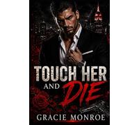Touch Her and Die