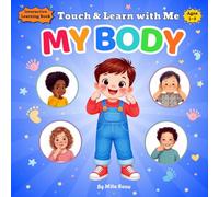 Touch & Learn with Me: My Body: A Fun and Gentle Body Book for Toddlers Ages 1-3