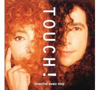 Touch - Marche Avec Moi