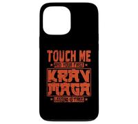 Touch Me e la tua prima lezione di Krav Maga è gratuita Custodia per iPhone 13 Pro Max