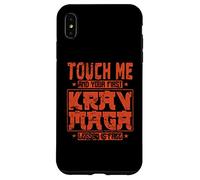 Touch Me e la tua prima lezione di Krav Maga è gratuita Custodia per iPhone XS Max