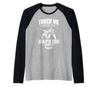 Touch Me e la Tua Prima lezione Hapkido è Gratuita Maglia con Maniche Raglan