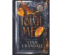 Touch Me: Special Edition Book One: Dark Sides