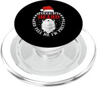 "Touch My Beard And Tell Me I'm Pretty Santa Christmas" PopSockets PopGrip per MagSafe