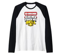 Touch My Bell- Funny Content-Creator Social-Media-Influencer Maglia con Maniche Raglan