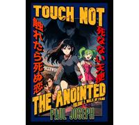 Touch Not The Anointed: Volume 1: Walk of Fame