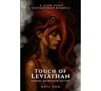 Touch of Leviathan: The Sensual Mainstream Edition - A Slow-Burn Contemporary Romance