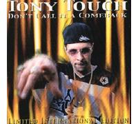 TOUCH, TONY - DON'T CALL IT A COMEBACK