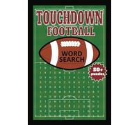 Touchdown Football Word Search: Kickoff Your Brainpower with This Exciting Football Puzzle Book!