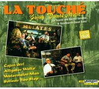 Touche,la - Cajun Dance Music