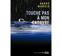 Touche pas à mon cadavre