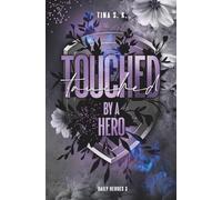 Touched by a hero