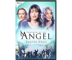 Touched by an Angel: Amazing Grace
