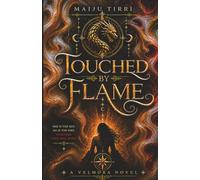 Touched by Flame: A Velmora Novel