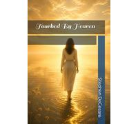 Touched By Heaven