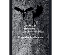 Touched by Shadows: 1
