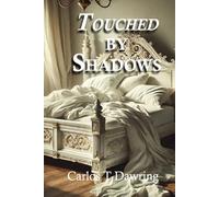 Touched By Shadows