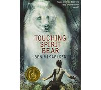 Touching Spirit Bear: A Powerful Coming-of-Age Story About Anger, Justice, and Redemption in a Divided Community: 1
