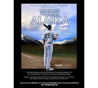 Touching the Game, Alaska
