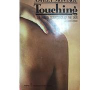 touching: the human significance of the skin