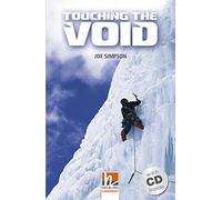 Touching the Void con audio CD. Level 4. A2/B1