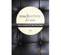 Touchpoints for Men: Gods Answers for Your Every Need