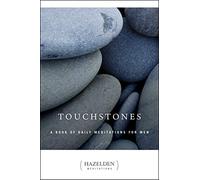 Touchstones: A Book of Daily Meditations for Men