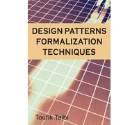 Toufik Taibi Design Pattern Formalization Techniques (Copertina rigida)