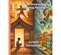 Tough Dreams and Haunting Melodies: Two tales of discovery and mystery
