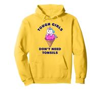 Tough Girls Don't Need Tonsils: Women Girls Tonsil Recovery Felpa con Cappuccio