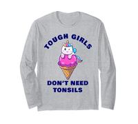 Tough Girls Don't Need Tonsils: Women Girls Tonsil Recovery Maglia a Manica