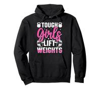 Tough Girls Lift Weights Motivational Fitness Felpa con Cappuccio
