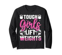Tough Girls Lift Weights Motivational Fitness Maglia a Manica