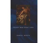 Tough Men Don't Cry