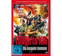 Tough to Kill - Die Aasgeier kommen