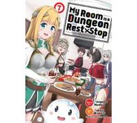 Tougoku Hudou My Room is a Dungeon Rest Stop (Manga) Vol. 7 (Tascabile)