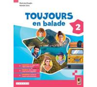 Toujours en balade. Avec Apprendre, Grammavacances. Per la Scuola media. Con e-book. Con espansione online (Vol. 2)