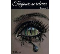 Toujours se relever
