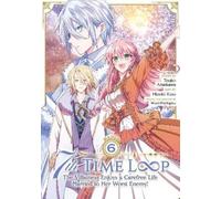 Touko Amekawa 7th Time Loop: The Villainess Enjoys a Carefree Life M (Tascabile)