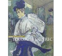 Toulouse-Lautrec. Ediz. illustrata