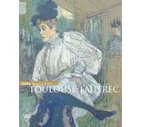Toulouse-Lautrec. Ediz. illustrata