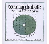 Toumani diabete with ballake sissoko - New Ancient Strings