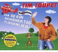 Toupet, Tim - So Ein Schoner Tag