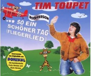 Toupet, Tim - So Ein Schoner Tag