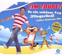 Toupet, Tim - So Ein Schoner Tag-Remix