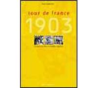 Tour de France 1903. La nascita della Grande Boucle