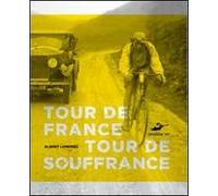 Tour de France, tour de souffrance
