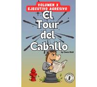 Tour del Caballo - Volumen 10: El arte de mover al caballo; 180 nuevos rompecabezas