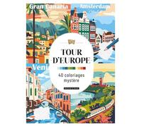 Tour d'Europe - 40 coloriages mystère