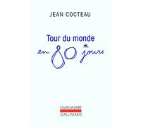 Tour du monde en 80 jours: Mon premier voyage